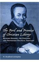 Peril and Promise of Christian Liberty