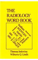 The Radiology Word Book