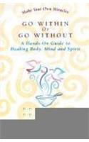 Go within or Go without
