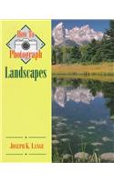 How to Photograph Landscapes