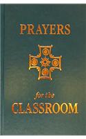 Prayers for the Classroom
