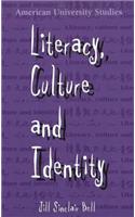 Literacy, Culture and Identity