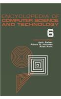 Encyclopedia of Computer Science and Technology, Volume 6