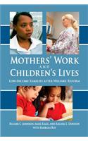 Mothers' Work and Children's Lives