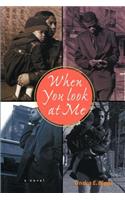 When You Look at Me