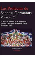 Las profecias de Sanctus Germanus Volumen 2