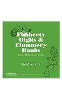 Flibberty Digits and Flummery Daubs
