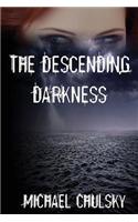 The Descending Darkness