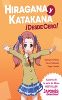 Hiragana y Katakana !Desde Cero!