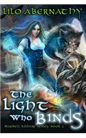 Light Who Binds