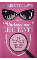 Undercover Debutante