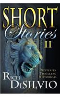 Short Stories II by Rich DiSilvio