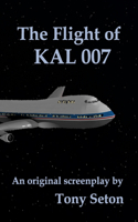 The Flight of KAL 007