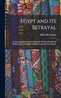 Egypt and Its Betrayal