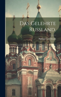 gelehrte Russland.