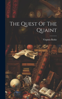 The Quest Of The Quaint