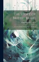 The Story of British Music