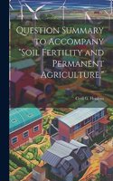 Question Summary to Accompany "Soil Fertility and Permanent Agriculture,"