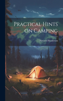 Practical Hints on Camping