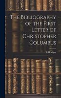 Bibliography of the First Letter of Christopher Columbus