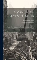 Manual of Cement Testing