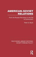 American–Soviet Relations