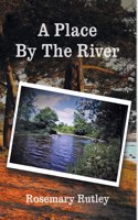 A Place By The River