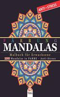 Mandalas Färbung: Malbuch für Erwachsene - 100 Mandalas in farbe - Anti-Stress