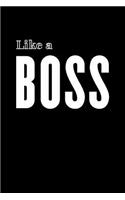 Like A Boss: Graph Paper Notebook, 6x9 Inch, 120 pages