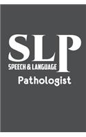SPL Speech & Language Pathologist