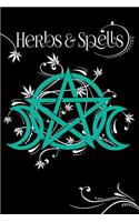 Herbs and Spells: Green Witch's Journal: Spells, Plants, and Cannabis Record Keeping for Witchcraft