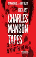 Last Charles Manson Tapes Lib/E