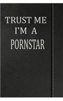 Trust Me I'm a Pornstar: Weekly Meal Planner Track And Plan Your Meals 52 Week Food Planner / Diary / Log / Journal / Calendar Meal Prep And Planning Grocery List