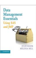 Data Management Essentials Using SAS and JMP