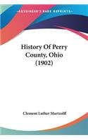 History Of Perry County, Ohio (1902)