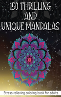 150 Thrilling and Unique Mandalas