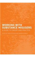 Working with Substance Misusers