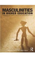 Masculinities in Higher Education