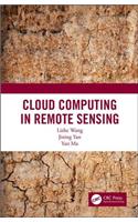 Cloud Computing in Remote Sensing