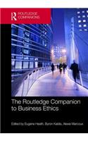 The Routledge Companion to Business Ethics