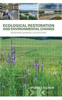 Ecological Restoration and Environmental Change