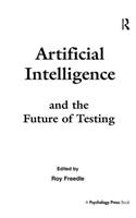 Artificial Intelligence and the Future of Testing
