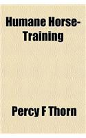 Humane Horse-Training