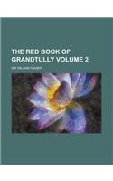 The Red Book of Grandtully (Volume 1): (English)