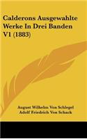 Calderons Ausgewahlte Werke in Drei Banden V1 (1883)