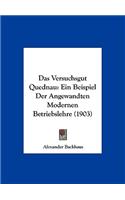 Das Versuchsgut Quednau