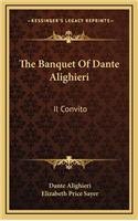 The Banquet of Dante Alighieri