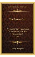 The Motor Car