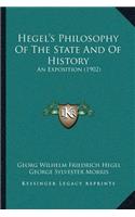 Hegel's Philosophy Of The State And Of History