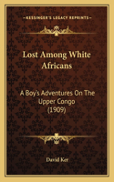 Lost Among White Africans